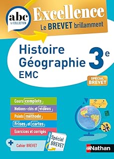 Couverture : Histoire-Géographie / EMC (Enseignement moral et civique) 3e - ABC Excellence - Le Brevet brillamment - Cours, Méthode, Exercices - Brevet 2027