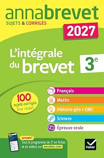 Couverture : Annales du brevet 2027 - Annabrevet L'intégrale du Brevet 3e (tout-en-un): toutes les matières des épreuves écrites et l'épreuve orale